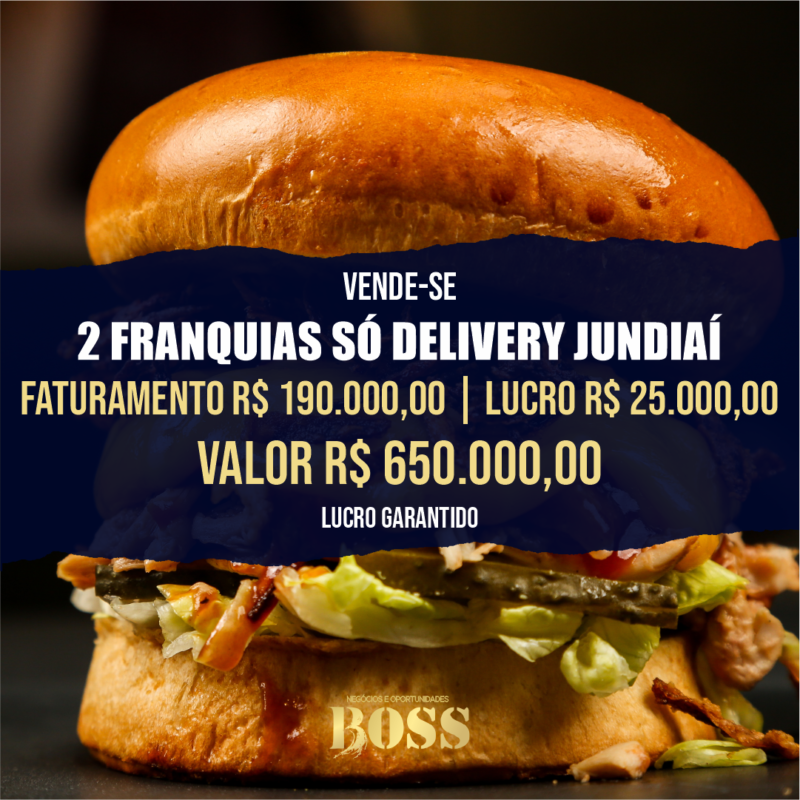 2 Franquias Só Delivery Jundiaí <br>Faturamento mensal R$ 190.000,00 <br>Lucro mensal R$ 25.000,00