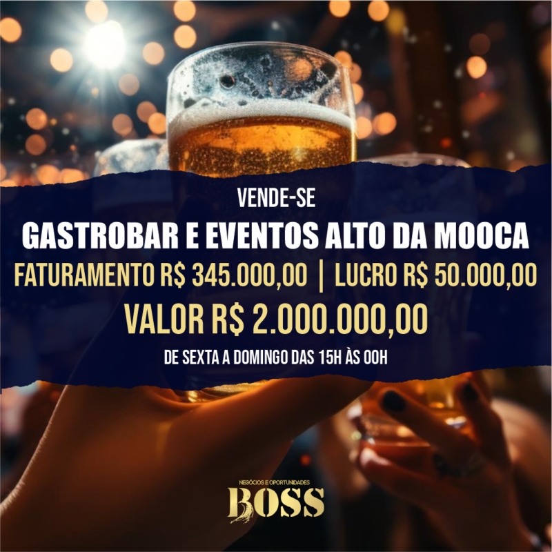 Gastrobar Alto da Mooca Só de Sext a Dom <br>Faturamento mensal R$ 345.000,00 <br>Lucro mensal R$ 50.000,00