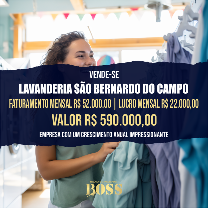 Lavanderia São Bernardo do Campo <br>Faturamento mensal R$ 52.000,00 <br>Lucro mensal R$ 22.000,00