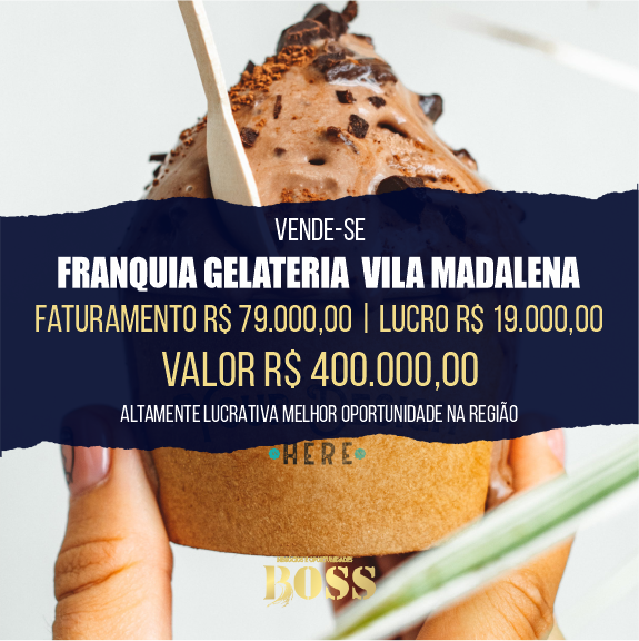 Gelateria na Vila Madalena <br>Faturamento mensal R$ 79.000,00 <br>Lucro mensal R$ 19.000,00