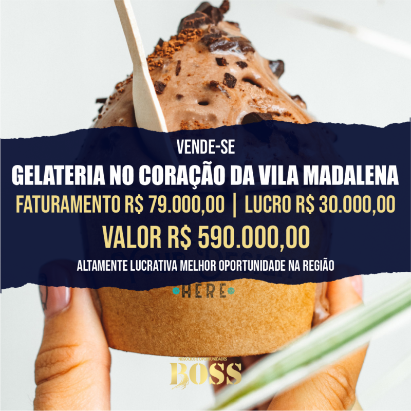Gelateria na Vila Madalena <br>Faturamento mensal R$ 79.000,00 <br>Lucro mensal R$ 30.000,00