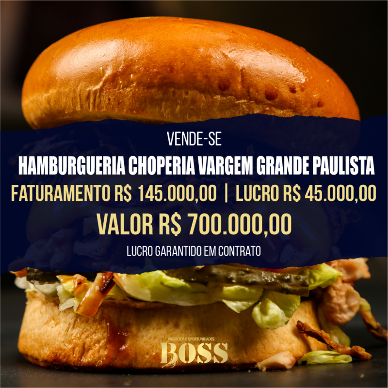 Hamburgueria Chopera Vargem Grande Paulista <br>Faturamento mensal R$ 145.000,00 <br>Lucro mensal R$ 45.000,00