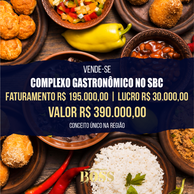 Franquia Complexo Gastronômico SBC <br>Faturamento mensal R$ 195.000,00 <br>Lucro mensal R$ 30.000,00