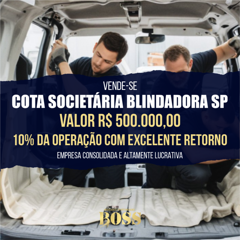 Cota de 10% em Blindadora Automotiva de São Paulo/SP <br>R$ 500.000,00