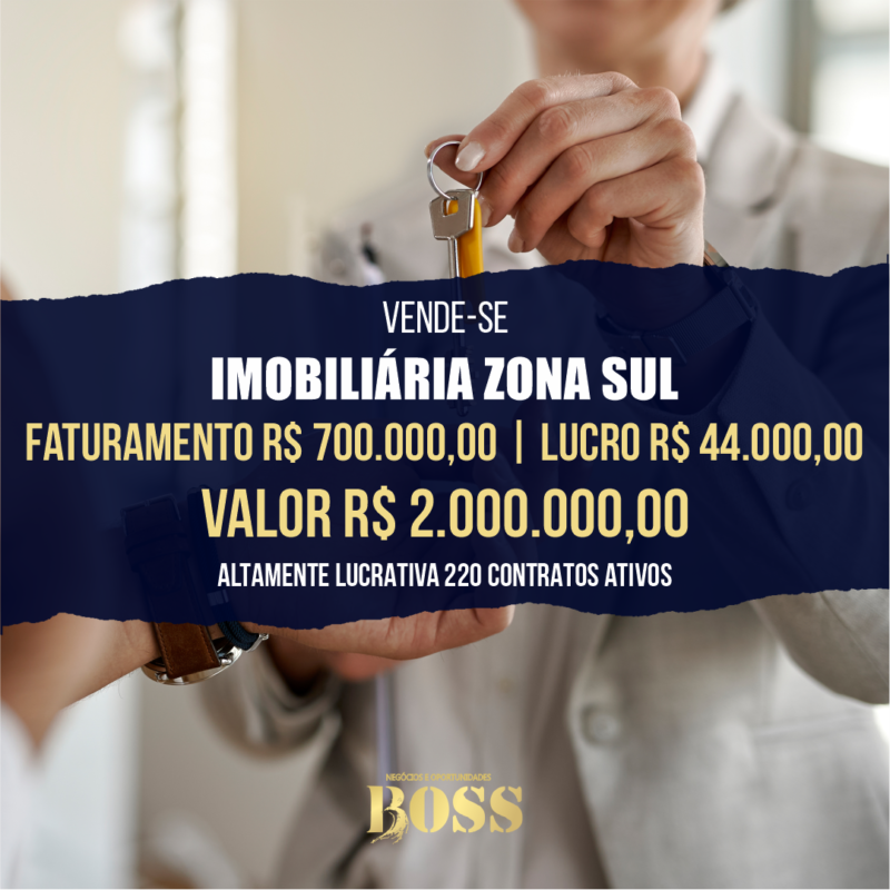 Imobiliária Zona Sul ADM e Vendas <br>Faturamento mensal R$ 700.000,00 <br>Lucro mensal R$ 44.000,00
