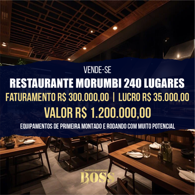 Restaurante Completo com 240 Lugares Região do Morumbi <br>Faturamento mensal R$ 300.000,00 <br>Lucro mensal R$ 35.598,60