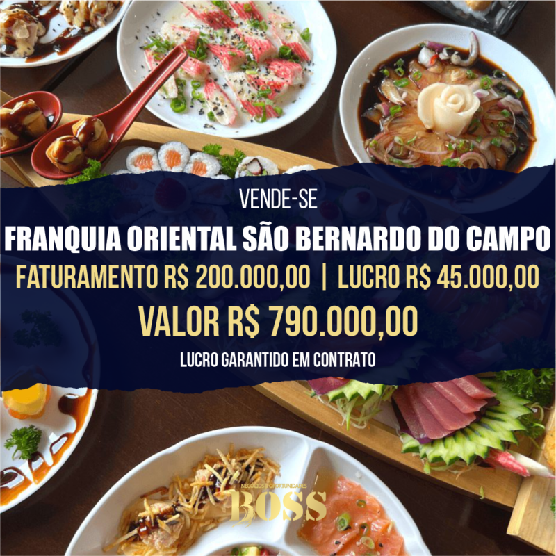 Franquia Comida Japonesa São Bernardo do Campo <BR>Faturamento mensal R$ 200.000,00 <BR>Lucro mensal R$ 45.000,00