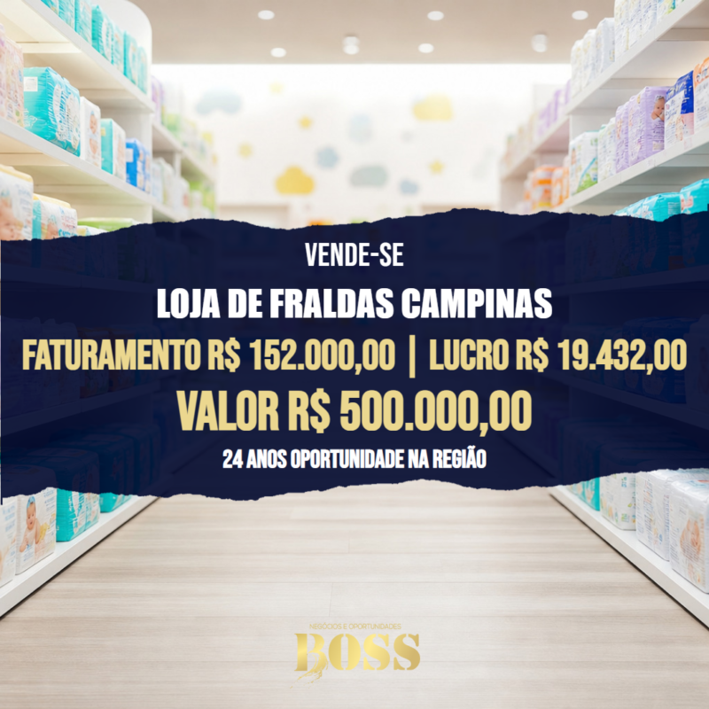 Loja de Fraldas Campinas 24 anos <br>Faturamento mensal R$ 152.000,00 <br>Lucro mensal R$ 19.432,00