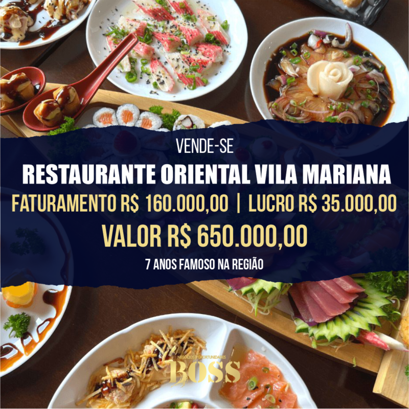 Restaurante Oriental Famoso Vila Mariana <br>Faturamento mensal R$ 160.000,00 <br>Lucro mensal R$ 35.000,00